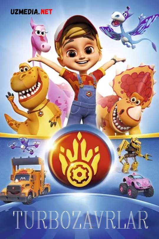 Turbozavrlar Multfilm serial Barcha qismlar O'zbek tilida 2019 HD
