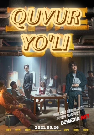 Quvur yo'li / Quvur liniyasi Koreya filmi Uzbek tilida O'zbekcha 2021 tarjima kino Full HD tas-ix skachat