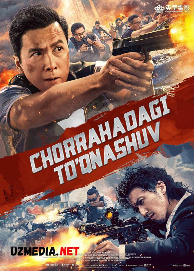 Chorrahadagi to'qnashuv / Olov chorraxasi / Chorraxadagi olov / Alanga og'ushida Uzbek tilida 2021 O'zbekcha tarjima kino Full HD skachat