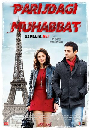 Parijdagi muhabbat / Parijdagi sevgi Hind kino Uzbek tilida O'zbekcha tarjima kino 2013 Full HD tas-ix skachat