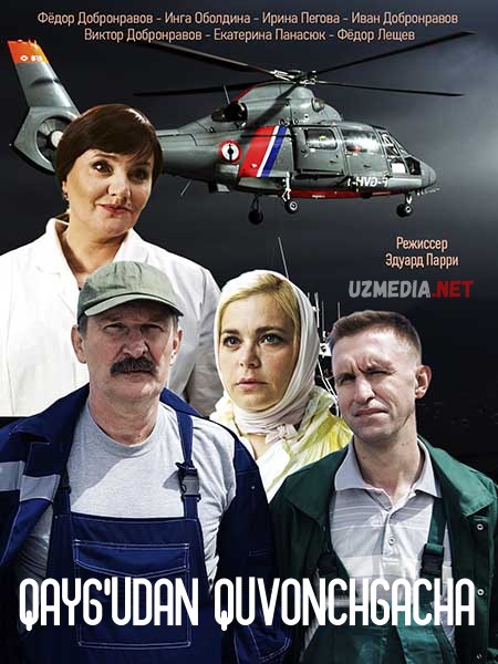 Qayg'udan quvonchgacha Rossiya filmi Uzbek tilida O'zbekcha 2020 tarjima kino Full HD skachat