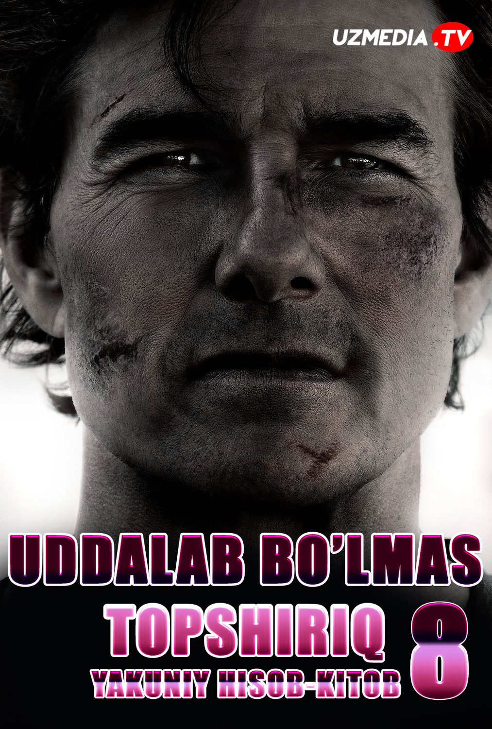 Uddalab bo'lmas topshiriq 8 / Imkonsiz topshiriq 8: Yakuniy hisob-kitob Uzbek tilida 2025 O'zbekcha tarjima kino Full HD skachat