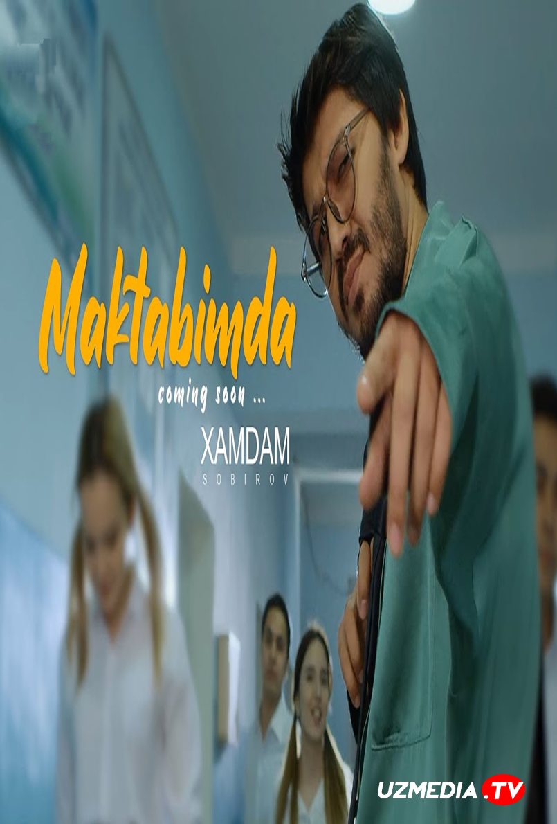 Hamdam Sobirov - Maktabimda / Хамдам Собиров - Мактабимда (Премьера клипа, 2021) HD video klip mp3 skachat