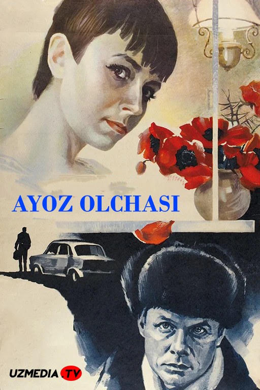 Ayoz olchasi SSSR filmi Uzbek tilida O'zbekcha 1985 tarjima kino HD skachat