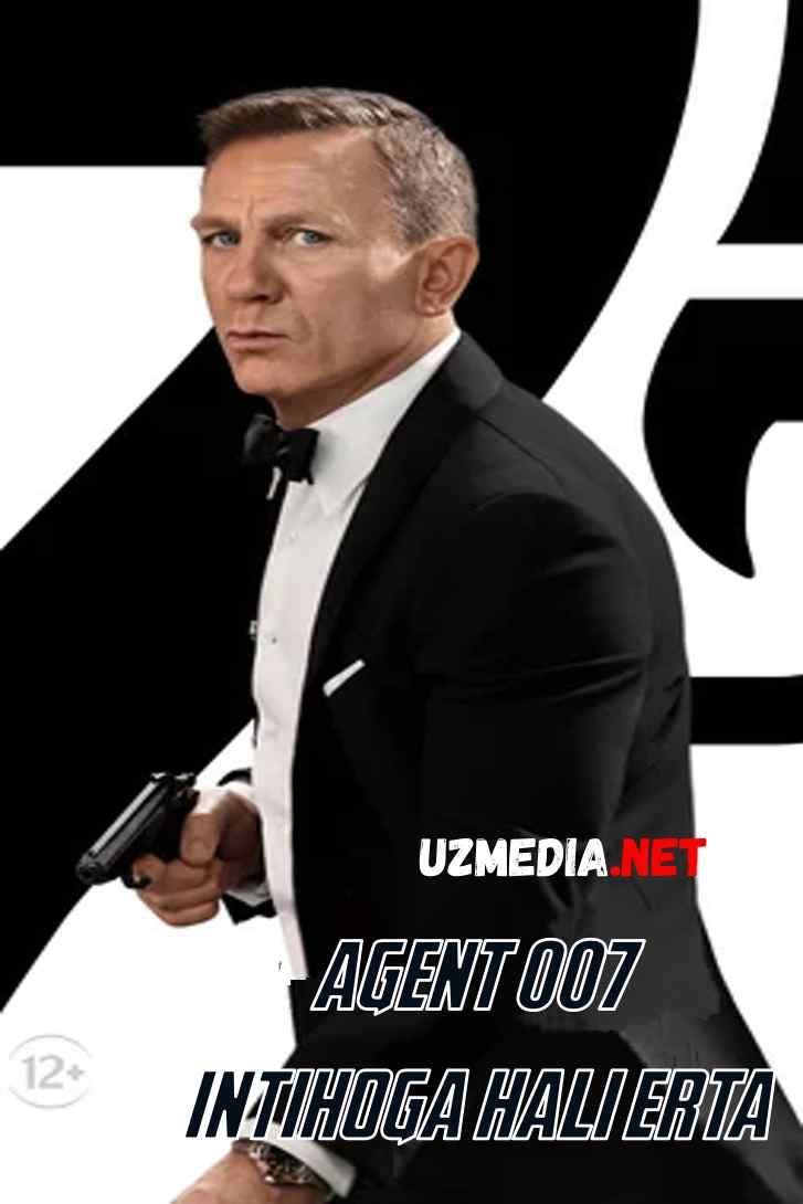 Jeyms Bond 007 Intihoga hali erta / O'lish vaqti emas / Не время умирать  / No Time to Die Uzbek tilida tarjima kino 2021 HD tas-ix skachat