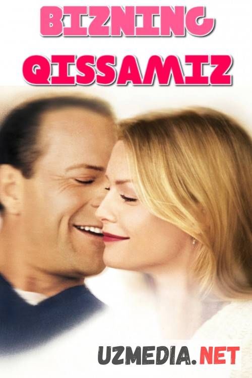 Bizning qissamiz Uzbek tilida 1999 O'zbekcha tarjima kino HD Bizning qissamiz Uzbek tilida 1999 O'zbekcha tarjima kino HD