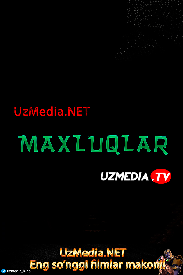 Maxluqlar / Yirtqichlar Premyera Uzbek tilida O'zbekcha 2022 tarjima kino 4K Ultra UHD skachat